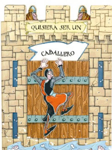 QUISIERA SER UN CABALLERO