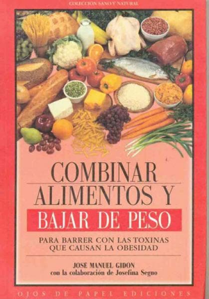 COMBINAR ALIMENTOS Y BAJAR DE PESO