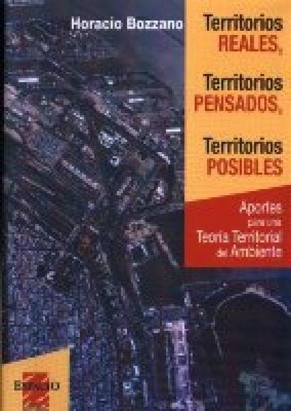 TERRITORIOS REALES, TERRITORIOS PENSADOS