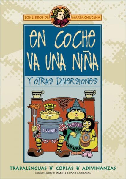 EN COCHE VA UNA NIÑA Y OTRAS DIVERSIONES