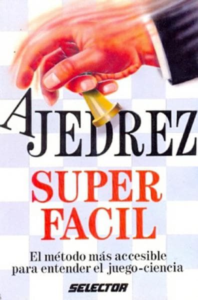 AJEDREZ SUPERFACIL