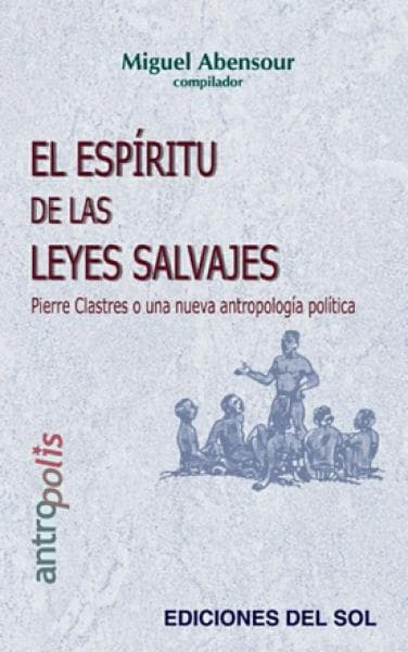EL ESPIRITU DE LAS LEYES SALVAJES