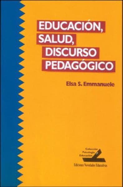 EDUCACION, SALUD Y DISCURSO PEDAGOGICO