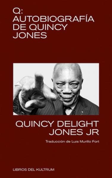 Q AUTOBIOGRAFIA DE QUINCY JONES