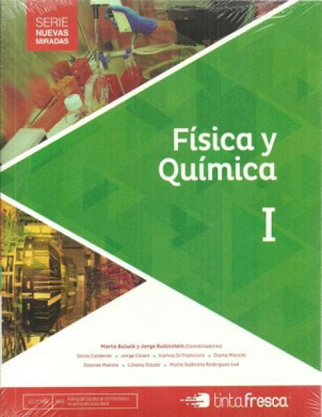 FISICA Y QUIMICA I (NUEVAS MIRADAS)