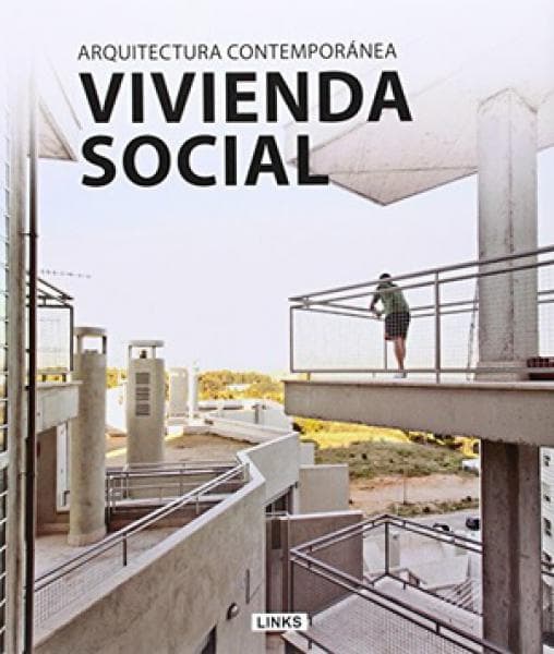 VIVIENDA SOCIAL -ARQUITECTURA CONTEMPORA