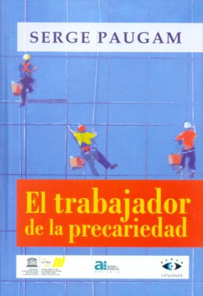 EL TRABAJADOR DE LA PRECARIEDAD