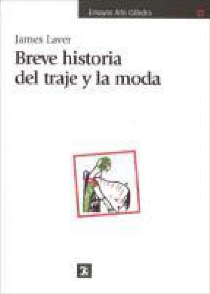BREVE HISTORIA DEL TRAJE Y LA MODA