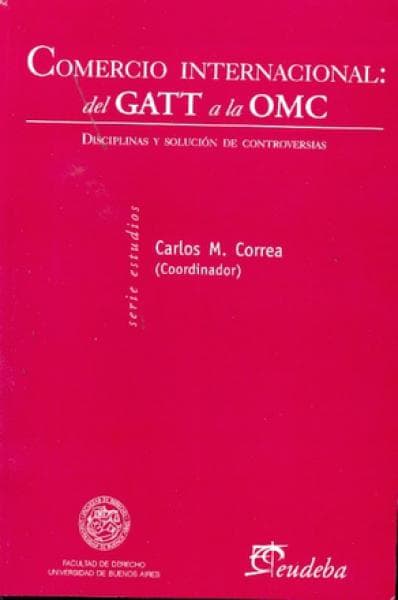 COMERCIO INTERNACIONAL:DEL GATT A OMC