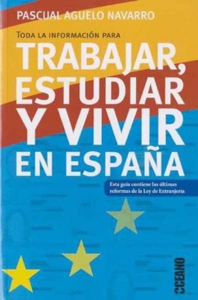 TRABAJAR,ESTUDIAR Y VIVIR EN ESPAÑA
