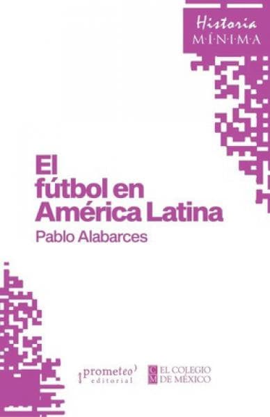 EL FUTBOL EN AMERICA LATINA