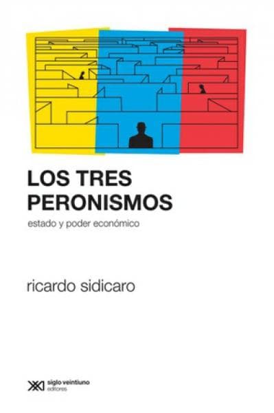 LOS TRES PERONISMOS