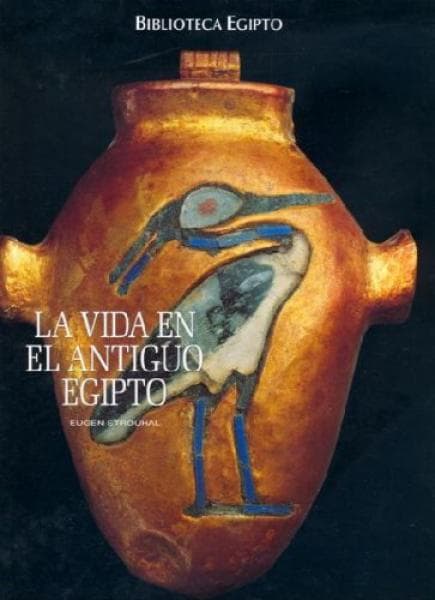 LA VIDA EN EL ANTIGUO EGIPTO