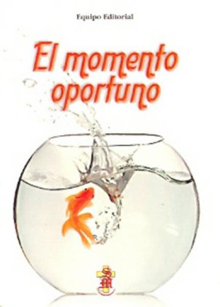 EL MOMENTO OPORTUNO