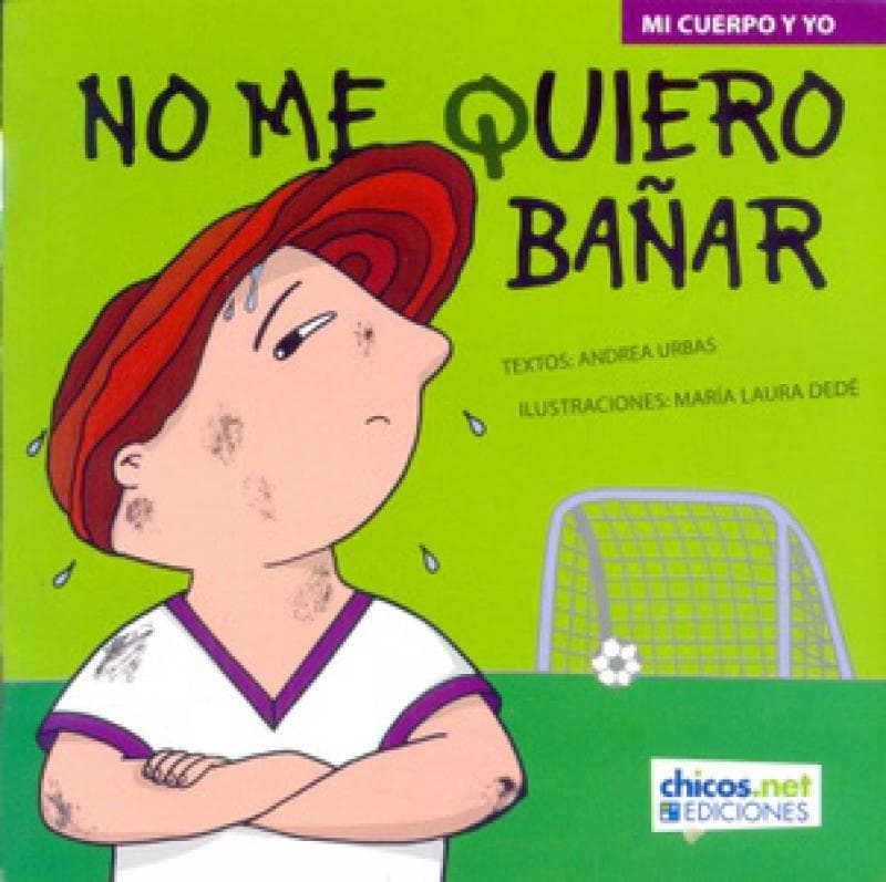 NO ME QUIERO BAÑAR