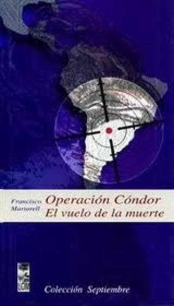 OPERACION CONDOR-EL VUELO DE LA MUERTE