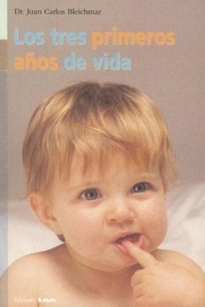 LOS TRES PRIMEROS A\OS DE VIDA
