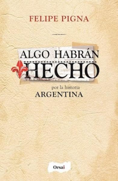 ALGO HABRAN HECHO POR LA HISTORIA ...