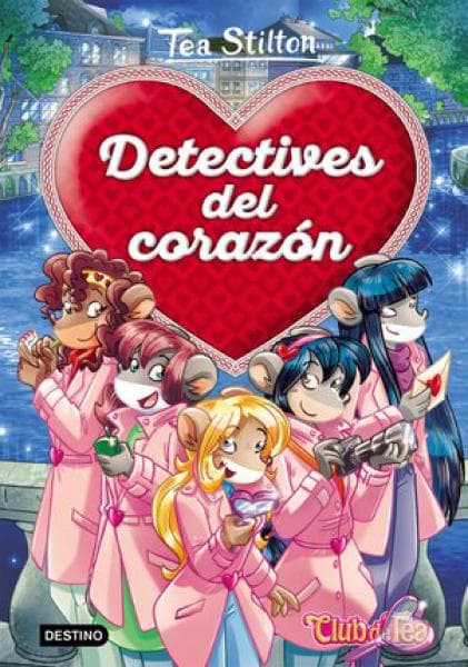 TEA STILTON DETECTIVES DEL CORAZON