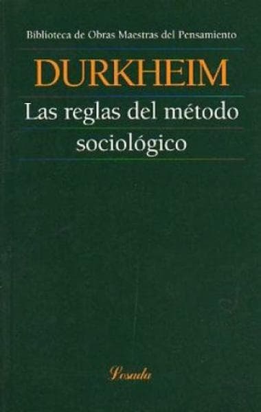 LAS REGLAS DEL METODO SOCIOLOGICO
