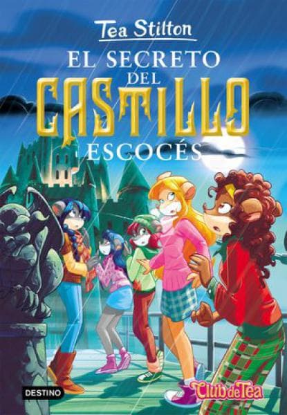 TEA STILTON 09 EL SECRETO DEL CASTILLO E