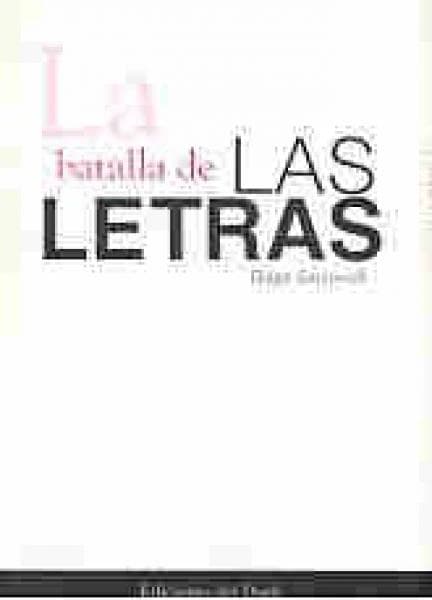 LA BATALLA DE LAS LETRAS