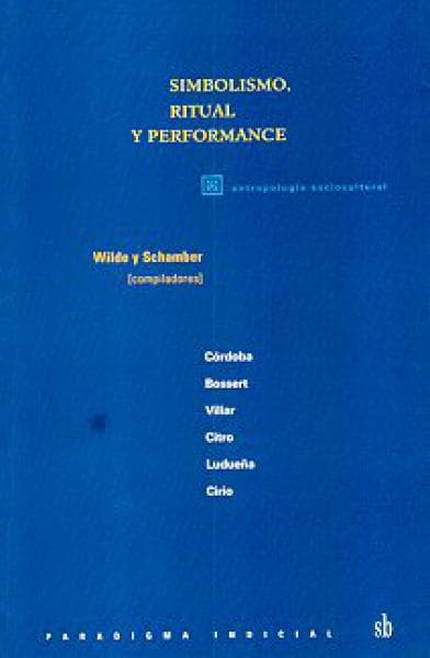 SIMBOLISMO RITUAL Y PERFORMANCE