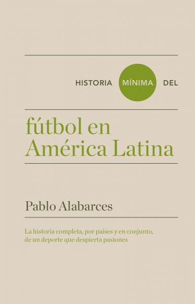 HISTORIA MINIMA DEL FUTBOL DE AMERICA LA