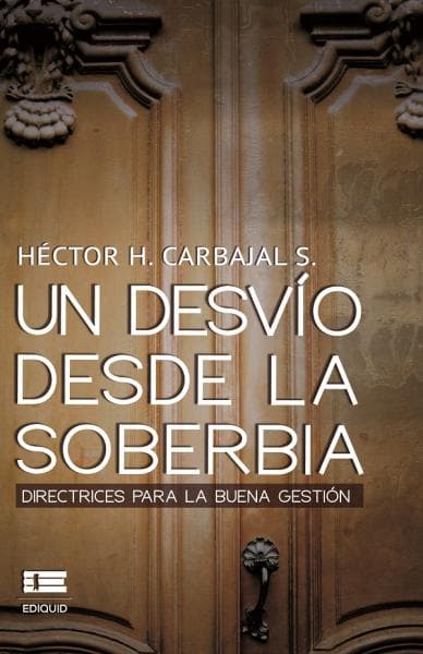 UN DESVIO DESDE LA SOBERBIA