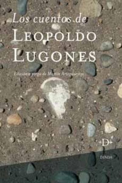 LOS CUENTOS DE LEOPOLDO LUGONES