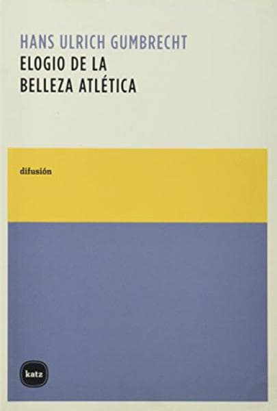 ELOGIO DE LA BELLEZA ATLETICA