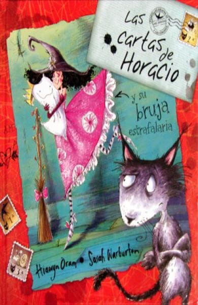CARTAS DE HORACIO Y SU BRUJA ESTRAFALAR.