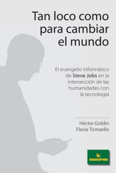 TAN LOCO COMO PARA CAMBIAR EL MUNDO