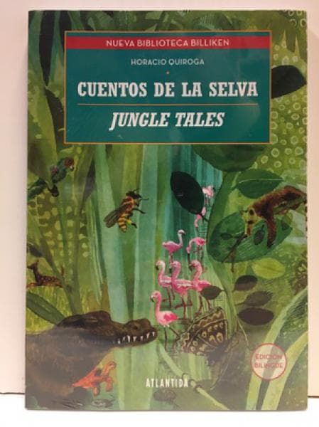 CUENTOS DE LA SELVA - JUNGLE TALES