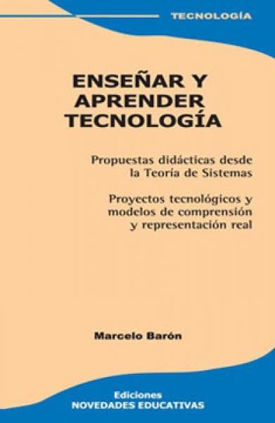 ENSEÑAR Y APRENDER TECNOLOGIA