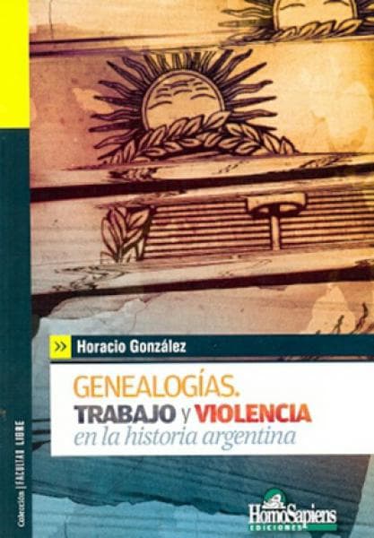 GENEALOGIAS,TRABAJO Y VIOLENCIA