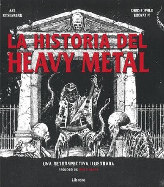 HISTORIA DEL HEAVY METAL, LA
