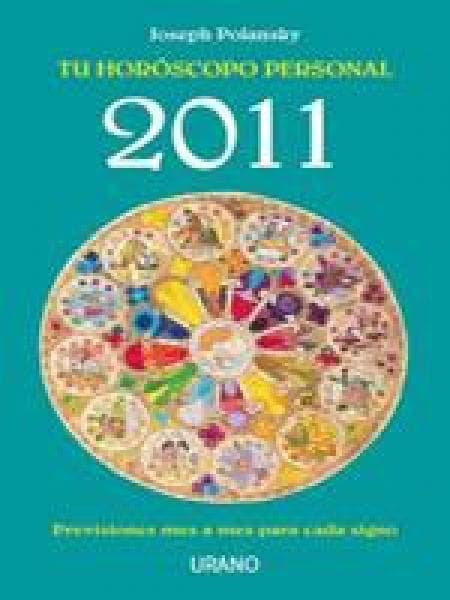 TU HOROSCOPO PERSONAL 2011