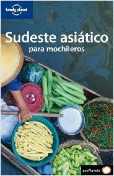 GUIA DEL SUDESTE ASIATICO PARA MOCHUILER
