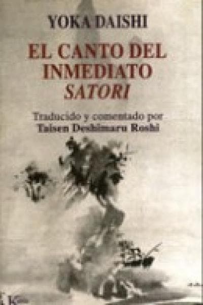 CANTO DEL INMEDIATO SATORI, EL