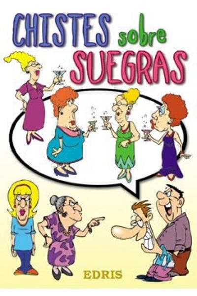 CHISTES SOBRE SUEGRAS