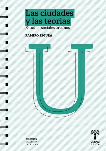 LAS CIUDADES Y LAS TEORIAS
