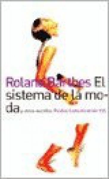 EL SISTEMA DE LA MODA