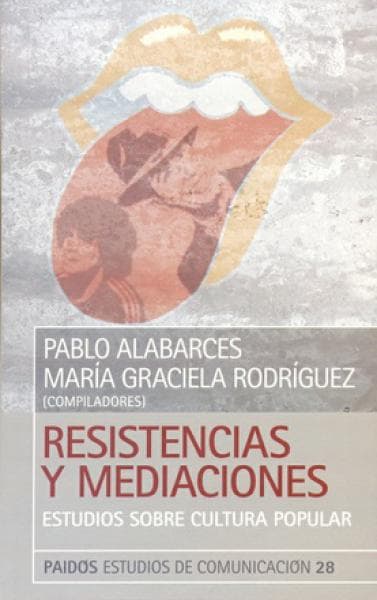 RESISTENCIAS Y MEDIACIONES