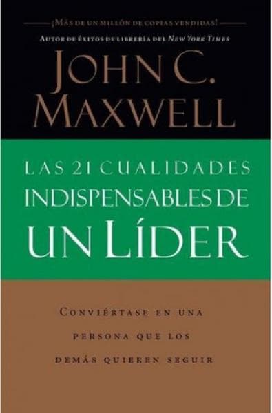 21 CUALIDADES INDISPENSABLES DE UN LIDE