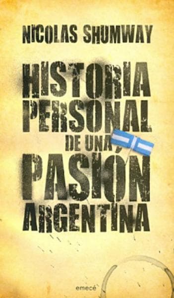 HISTORIA PERSONAL DE UNA PASION ARGENTI.