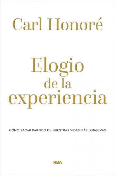 ELOGIO DE LA EXPERIENCIA