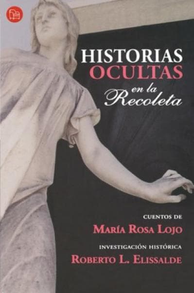 HISTORIAS OCULTAS EN LA RECOLETA