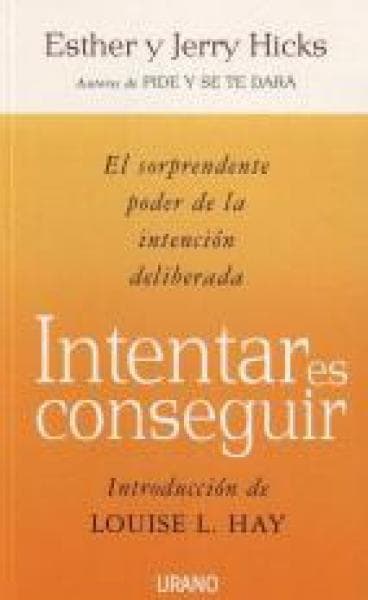 INTENTAR ES CONSEGUIR