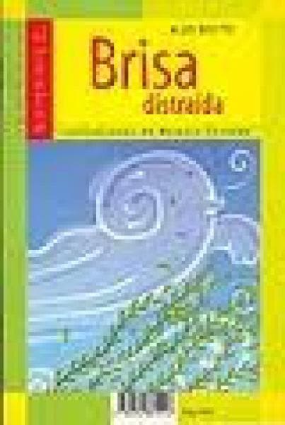 BRISA DISTRAIDA-CHIFLETE ENAMORADO